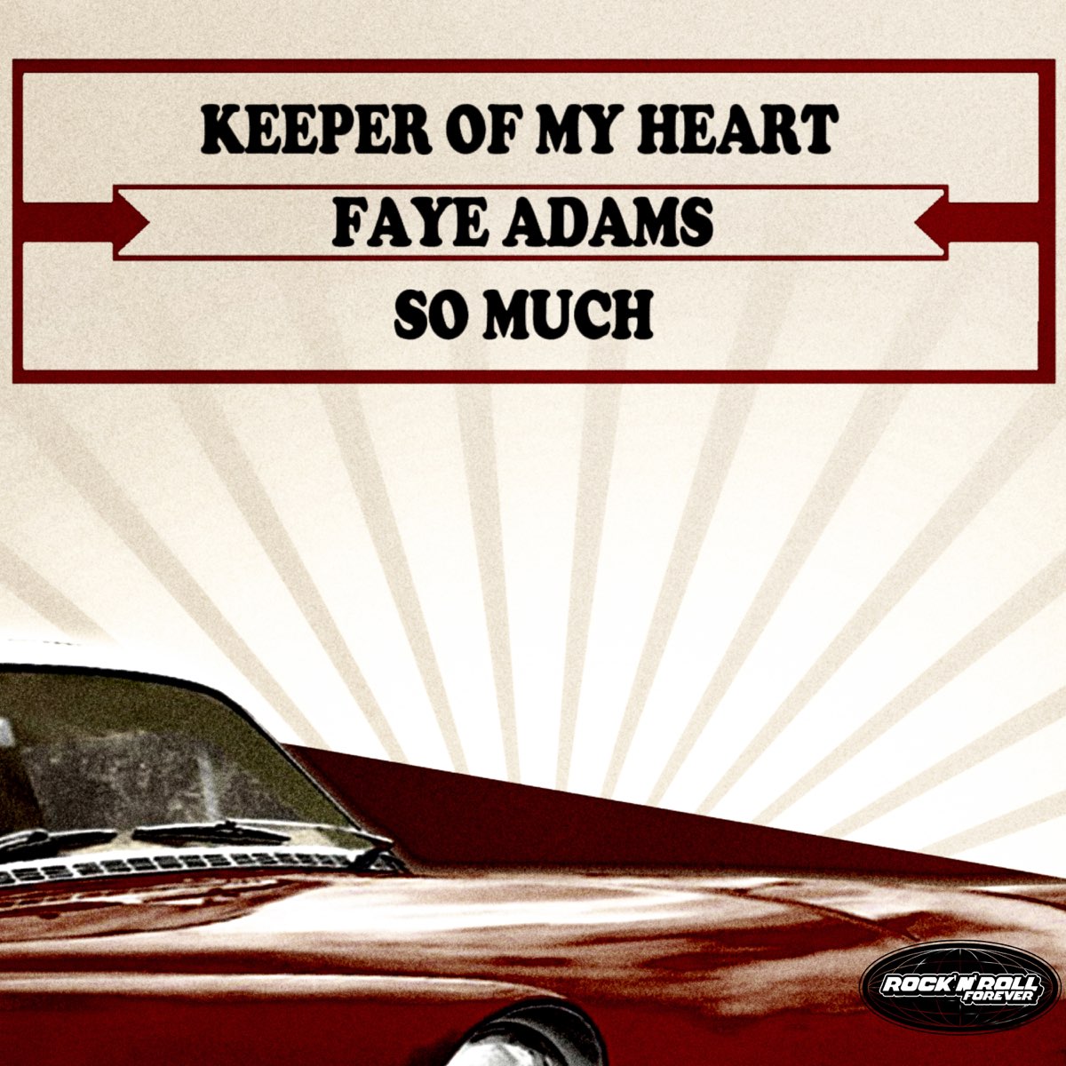 Keeper Of My Heart - So Much - Single - Album by Faye Adams