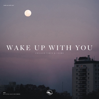 Wake up with You - Single