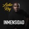 Inmensidad - Lester Rey lyrics