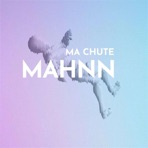 MA CHUTE - Single