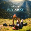 Fly Away - Single