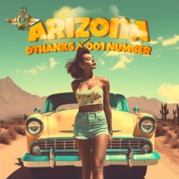 ARIZONA (feat. 001 Number) - Single - D Thanks