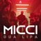 Dua Lipa - Micci lyrics