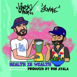 Health is Wealth (feat. Rob Ayala) Randy Mason & Advice