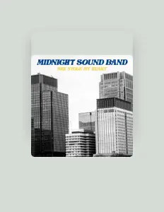 Midnight Sound Bandを聴いたり、ミュージックビデオを鑑賞したり、経歴やツアー日程などを確認したりしましょう！