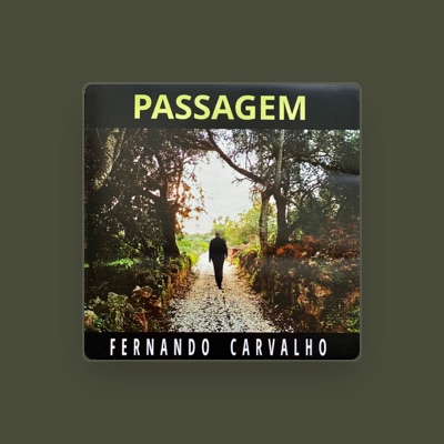 Listen to Fernando Carvalho, watch music videos, read bio, see tour dates & more!