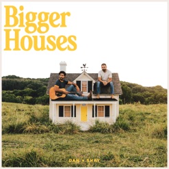 BIGGER HOUSES cover art
