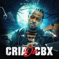 Cria da Cbx - Single - Diego 157