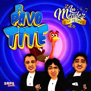 El Pavo Tite - Single