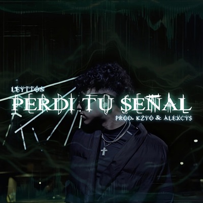PERDI TU SEÑAL - Single