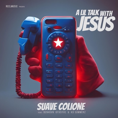 A Lil Talk With Jesus (feat. Ben 4gvn, 6yx 5yve & KD Summerz) - Single