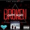 Broken (feat. Taalib Al Haqq) - The Heartist lyrics