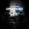 Undivided - Single