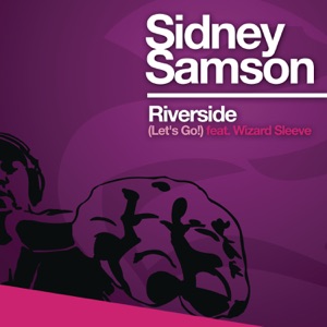 Riverside (Let's Go) [feat. Wizard Sleeve] - Single