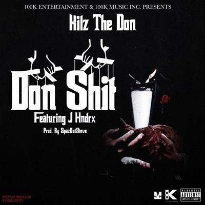 Don Shit (feat. J Hndrx) - Single