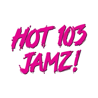 HOT 103 JAMZ!