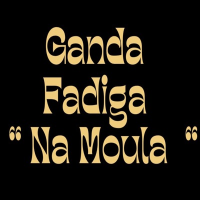 Ganda Fadiga - Njayi Toure