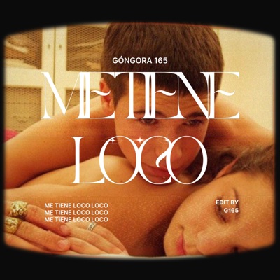 Me tiene loco - Single