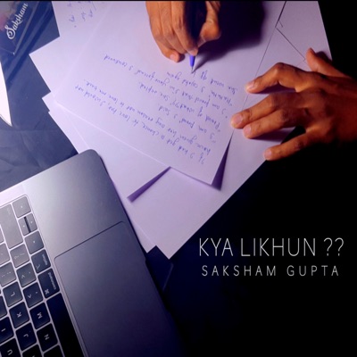 Kya Likhun?? - Single