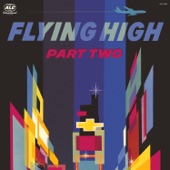Flying High, Pt. 2 artwork