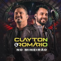 No Mineirão (Ao Vivo) - Clayton & Romário