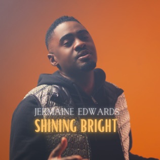 Jermaine Edwards Shining Bright