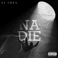 Nadie - Single - El Crea & Azerbeats