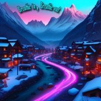 Breathe In, Breathe Out - Single - ComeUp$tayUp