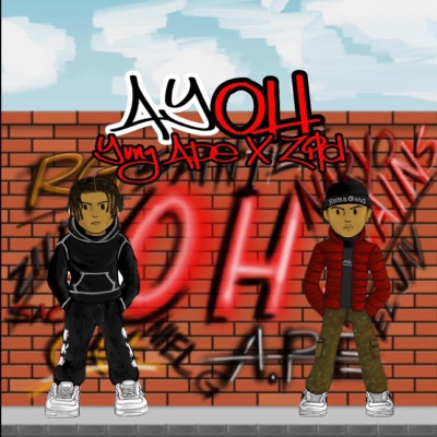 AYOH (feat. Yvng Ape, Zild & OH Records) - Single