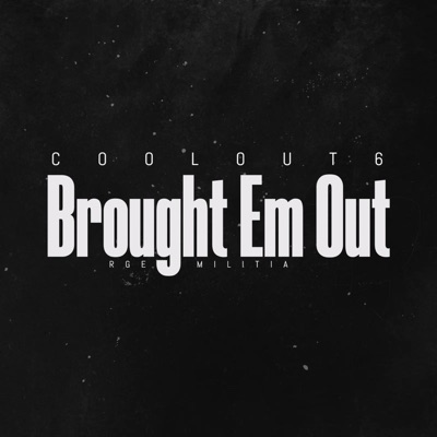 Brought Em Out - Single