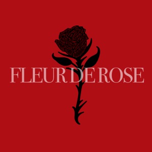 Fleur de Rose