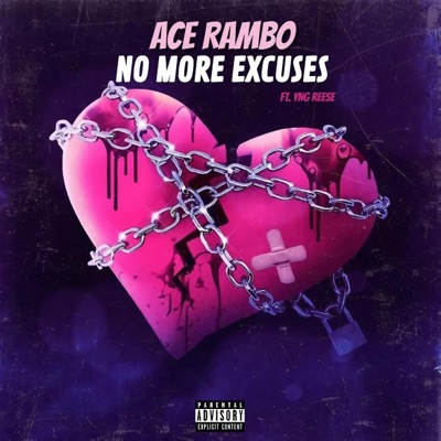 No Excuses (feat. YNG Reese) - Single