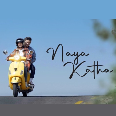 Naya Katha (feat. Nishchal Gurung) - Single