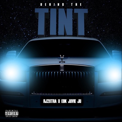 Behind the Tint (feat. EBK Juvie Ju) - Single