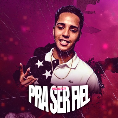 Pra Ser Fiel (feat. Dj Wilton) - Single