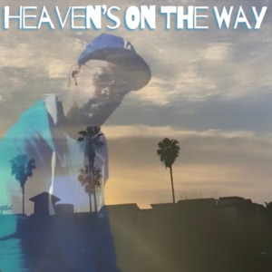 Heavens on the way (feat. Sara S)