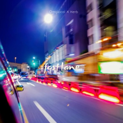 Fast lane (feat. Herb) - Single