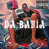 Da Bahia (feat. Dg Prod) - Single