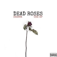 Dead Roses - EP - Shabba