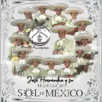 El Rey de la Huasteca (2022) — Mariachi Sol de México de José Hernández