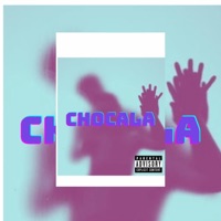 CHOCALA - Single - Big Father