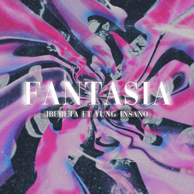 Fantasía (feat. Yung Insano) - Single