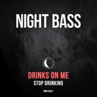 Stop Drinking - Single - Drinks On Me