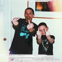I'll Set My Dad On You - Single - FMA + 12 Gage