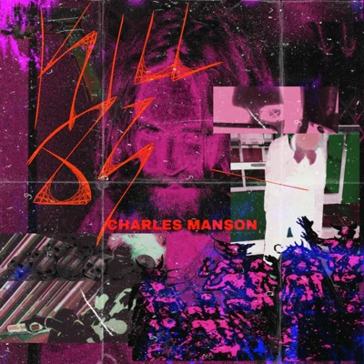 Charles Manson (feat. 83HADES) - Single