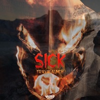 Sick - Single - Travalaunch