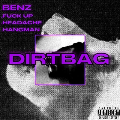 Dirtbag - Single