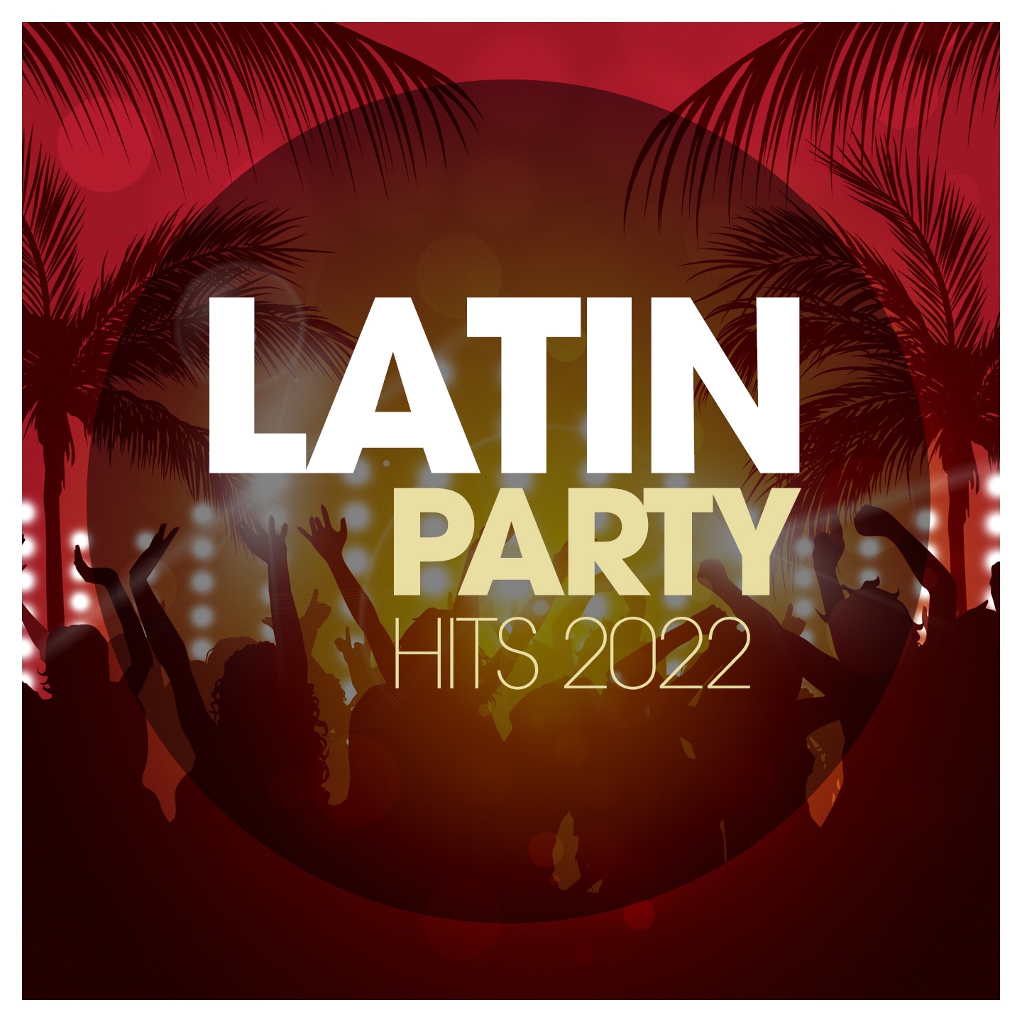 Latin Party Hits 2022