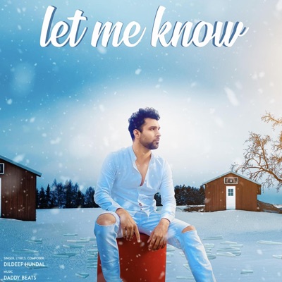 Let Me Know (feat. Daddy Beats) - Single