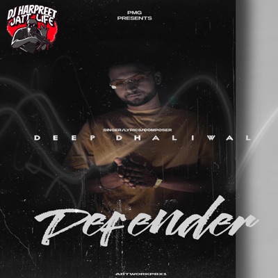 Defender (feat. Deep Dhaliwal) - Single